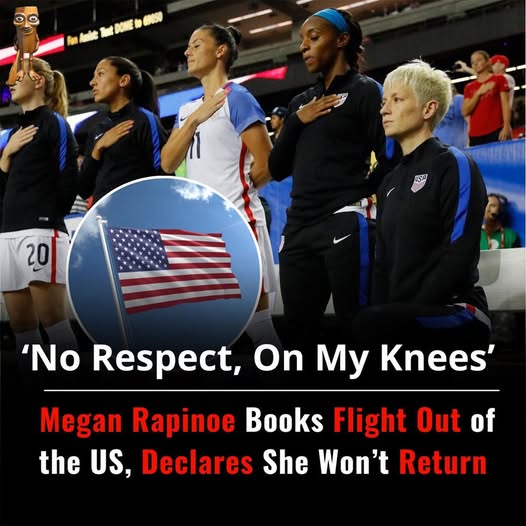 ‘No Respect, On My Knees’ – Megan Rapinoe Books Flight Out of the US, Declares She Won’t Return