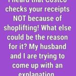 Why Costco Always Verifies Your Receipts at Checkout