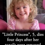 Girl, 5, died just days after her tonsils were removed