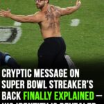 Cryptic message on Super Bowl streaker’s back explained – his identity is revealed